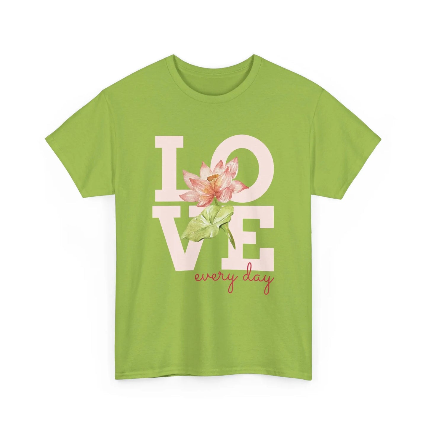 T-Shirt Love everyday mt Lotusblume Lotusblüte MFunke Shop kiwi unisex