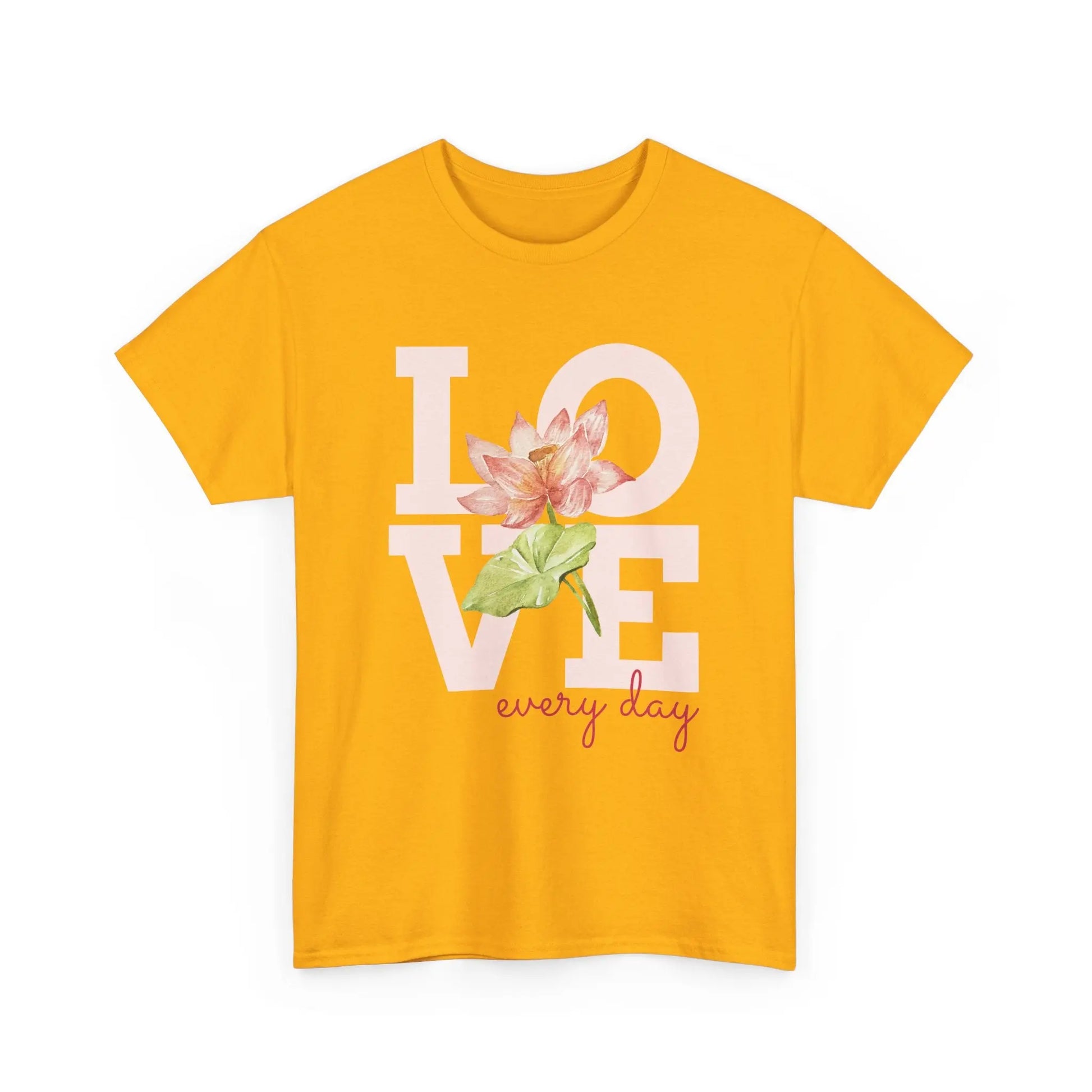 T-Shirt Love everyday mt Lotusblume Lotusblüte MFunke Shop gold unisex