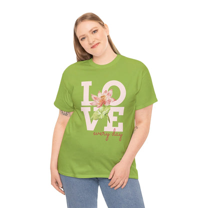 T-Shirt Love everyday mt Lotusblume Lotusblüte MFunke Shop kiwi unisex