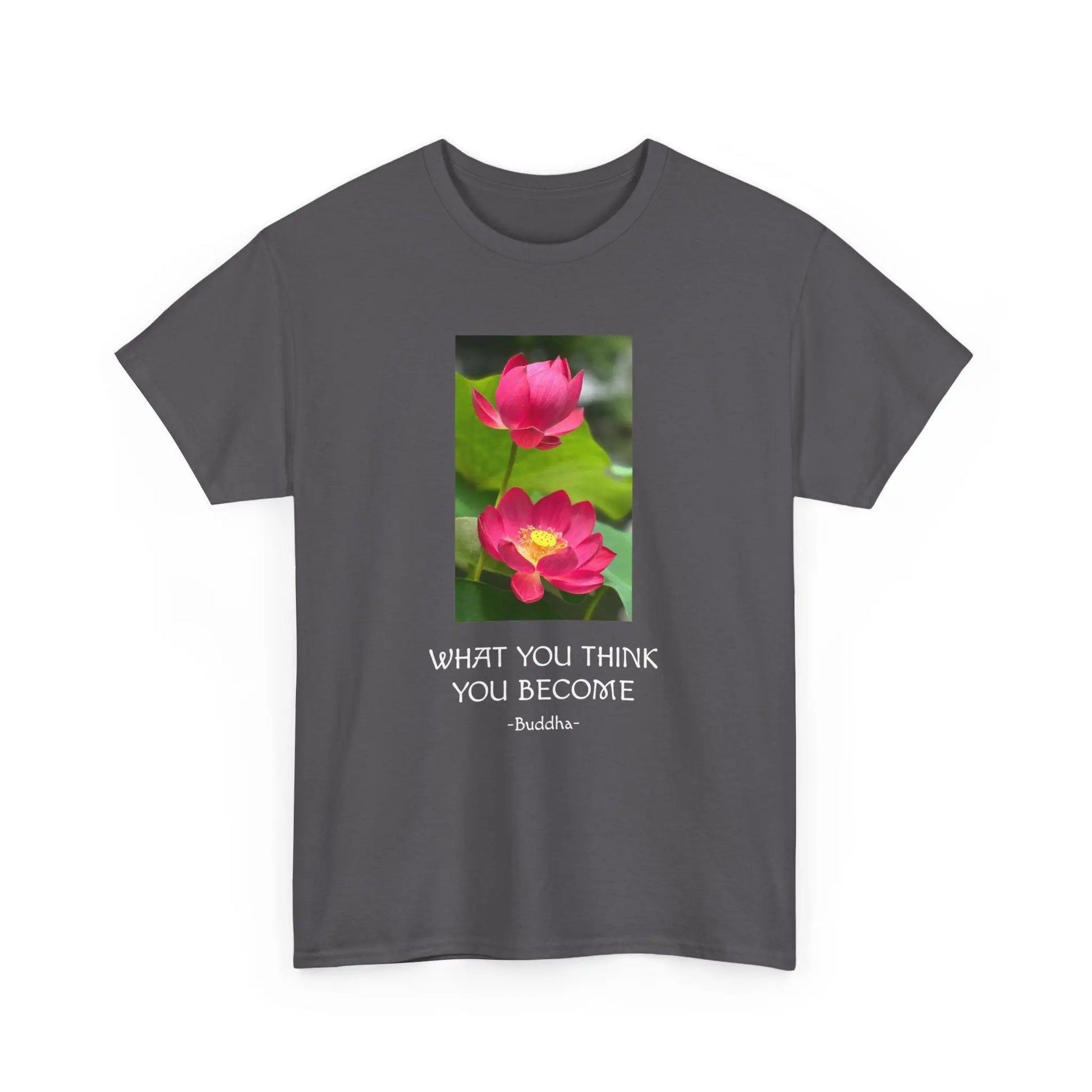 Lotusblüte T-Shirt mit Zitat von Buddha What you think you become MFunke dunkelgrau unisex